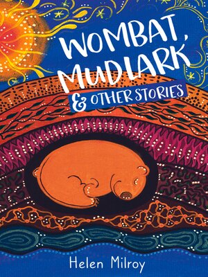 cover image of Wombat, Mudlark and Other Stories